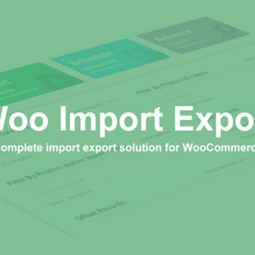 Plugin import. Export orders плагин WOOCOMMERCE. Advanced order Export for WOOCOMMERCE nulled