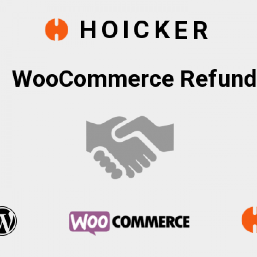 Hoicker WooCommerce Refund