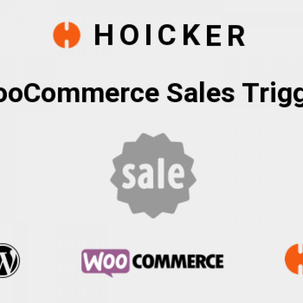 Hoicker WooCommerce Sales Triggers